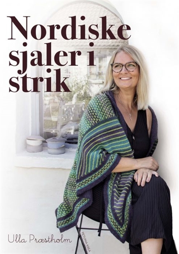 Nordiske sjaler i strik - Ulla Præstholm